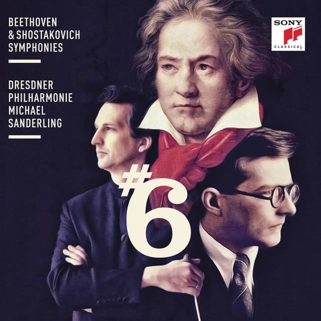 Beethoven & Shostakovich: Symphonies No. 6 - Michael Sanderling