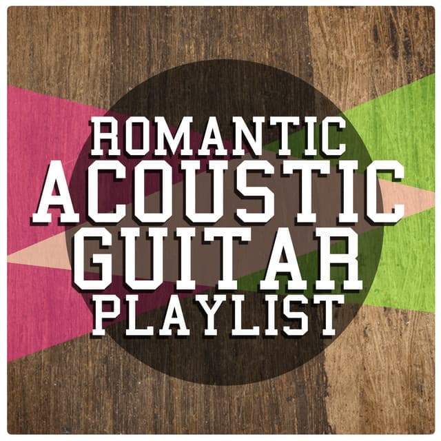 Romantic Acoustic Guitar Playlist - Romantic Guitar Music