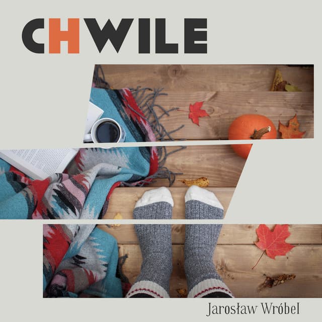Chwile - Jarosław Wróbel