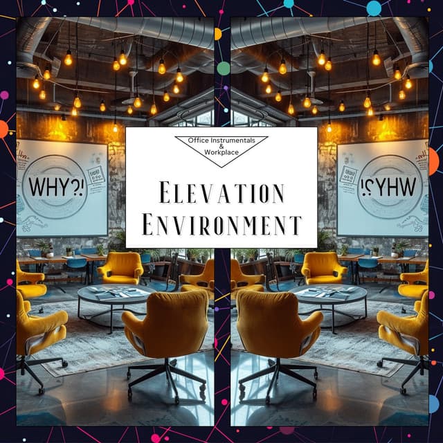 Elevation Environment - Office Instrumentals & Workplace