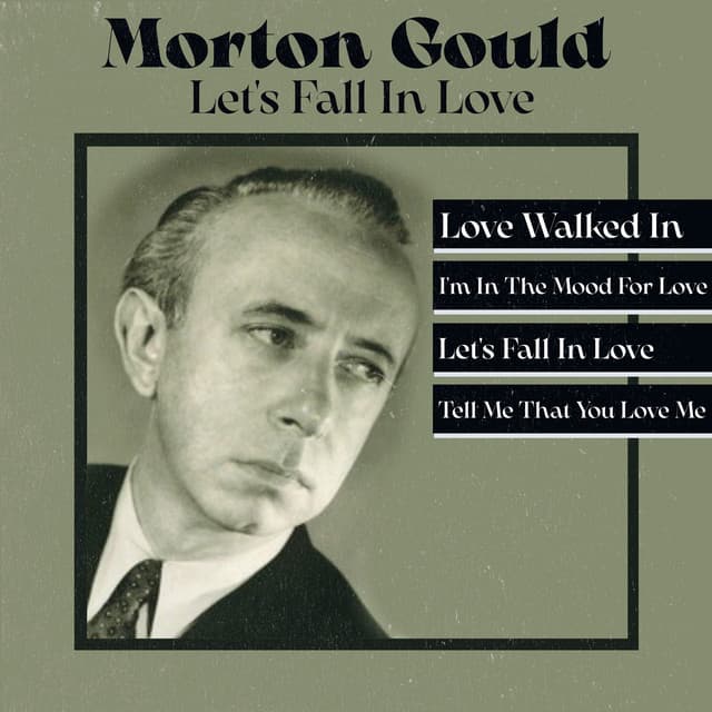 Let's Fall in Love - Morton Gould