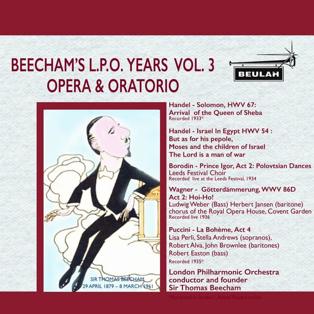 Beecham's L.P.O. Years, Vol. 3: Opera & Oratorio - London Philharmonic Orchestra