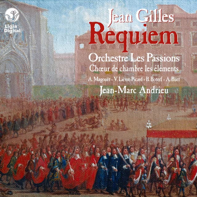 Gilles: Requiem & Motet "Cantate Jordanis incolae" - Jean Gilles