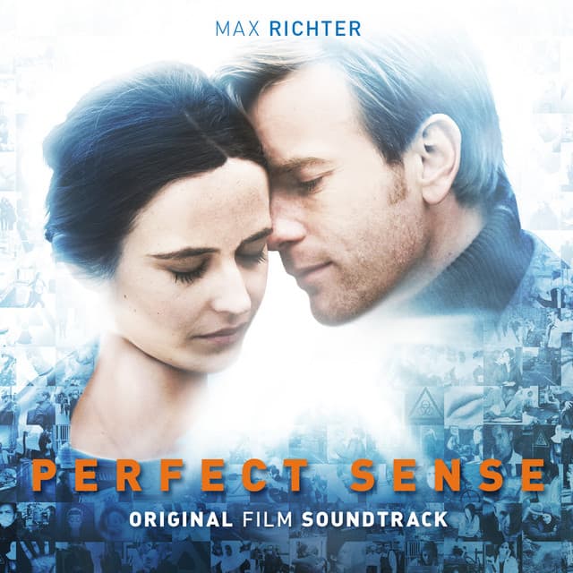 Perfect Sense: Original Film Soundtrack - Max Richter