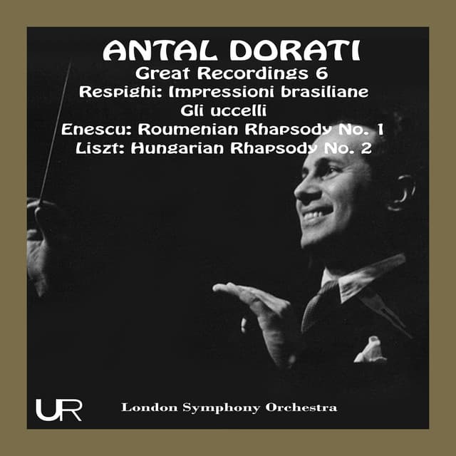 Great Recordings 6 - Ottorino Respighi
