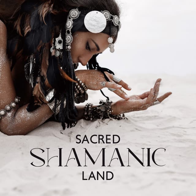 Sacred Shamanic Land: Soothing Atmosphere of the Flute - Shamanic Meditation Tribe