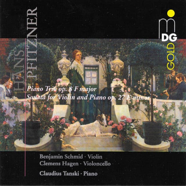 Pfitzner: Piano Trio, Op. 8 & Violin Sonata - Hans Pfitzner