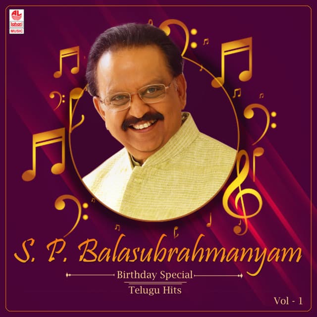S.P. Balasubrahmanyam Birthday Special Telugu Hits Vol-1 - S. P. Balasubrahmanyam