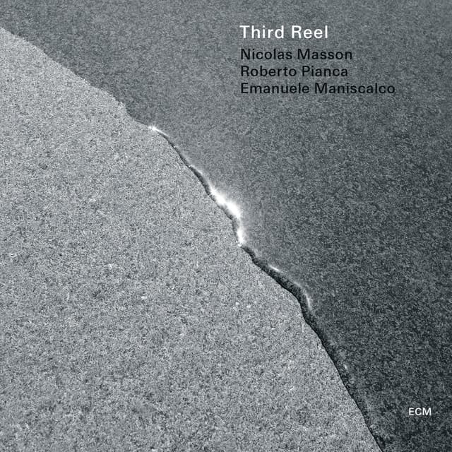 Third Reel - Nicolas Masson