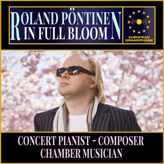 Roland Pöntinen: In Full Bloom - Roland Pöntinen