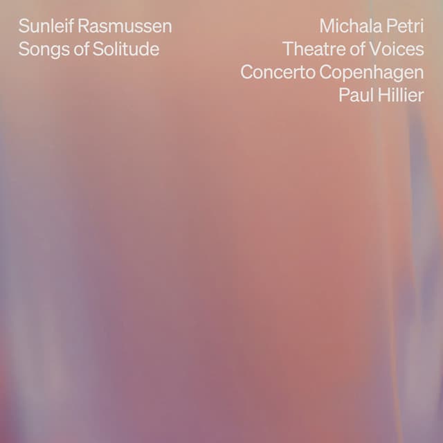 Sunleif Rasmussen: Songs of Solitude - Sunleif Rasmussen