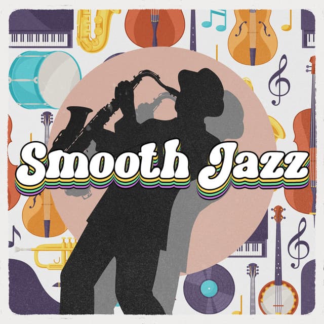 Chill Smooth Jazz Instrumental Music - Smooth Jazz