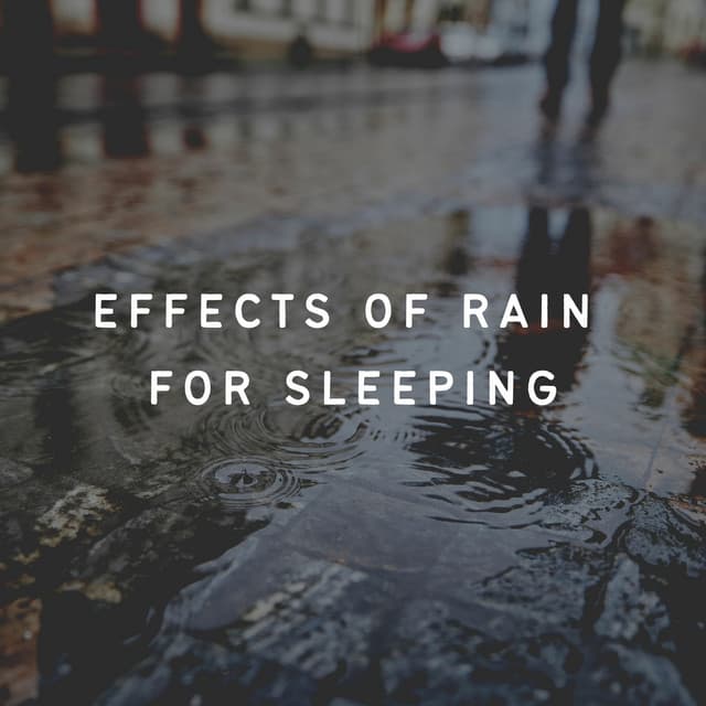 Effects of Rain for Sleeping - Sample Rain Library