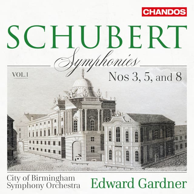 Schubert: Symphonies, Vol. 1 - Franz Schubert