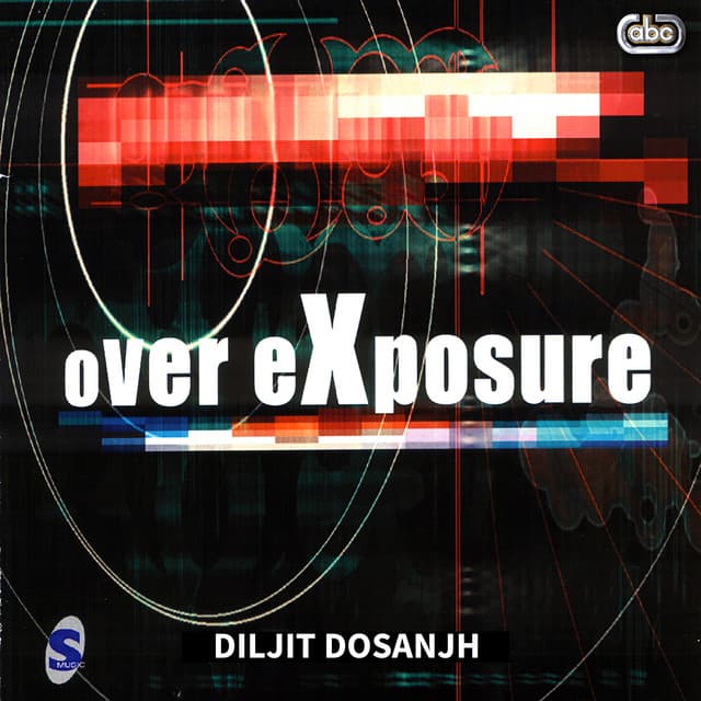 Over Exposure - Diljit Dosanjh