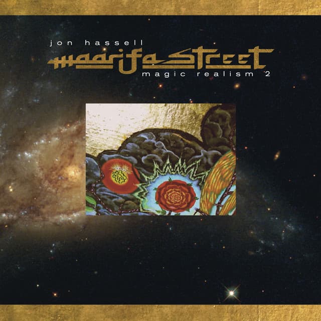 Maarifa Street - Jon Hassell