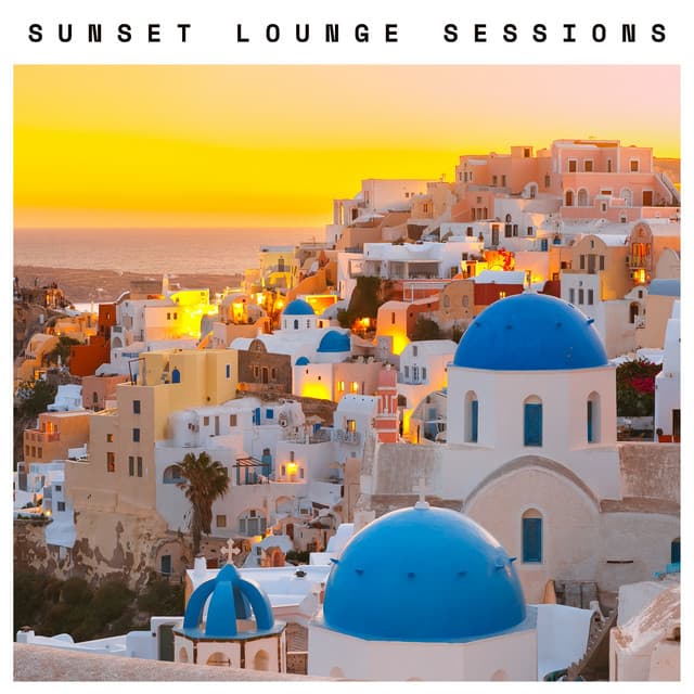 Sunset Lounge Sessions - Deep House