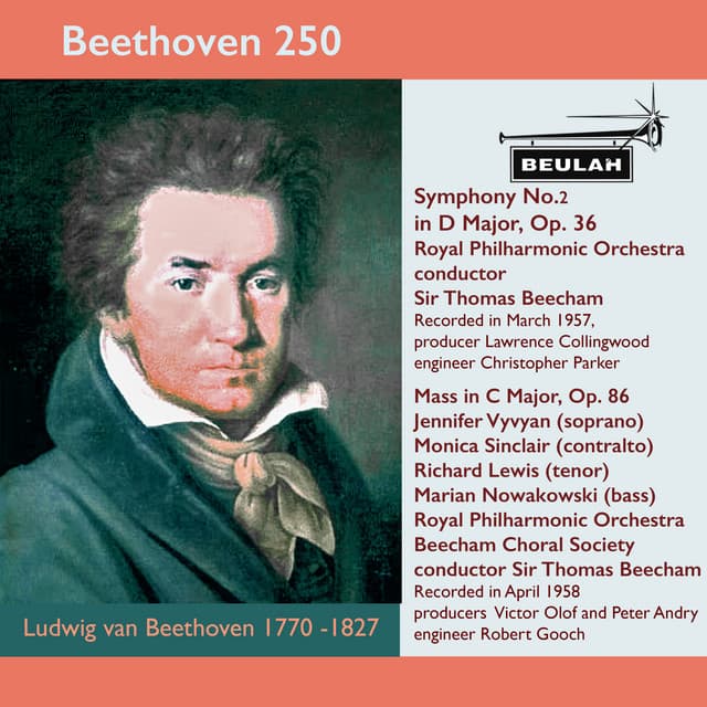 Beethoven 250 Symphony No.2, Mass in C Major - Ludwig van Beethoven