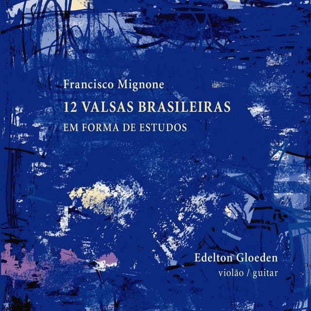 12 Valsas Brasileiras em Forma de Estudos - Francisco Mignone