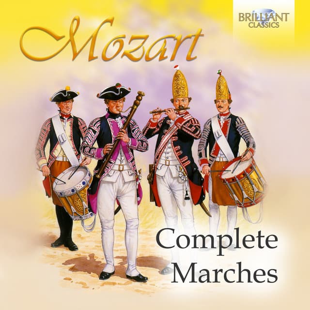 Mozart: Complete Marches - Wolfgang Amadeus Mozart