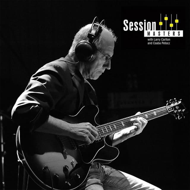 Session Masters - Larry Carlton