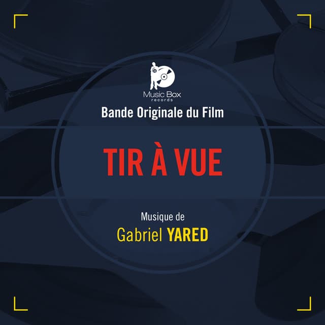 Tir à vue - Gabriel Yared