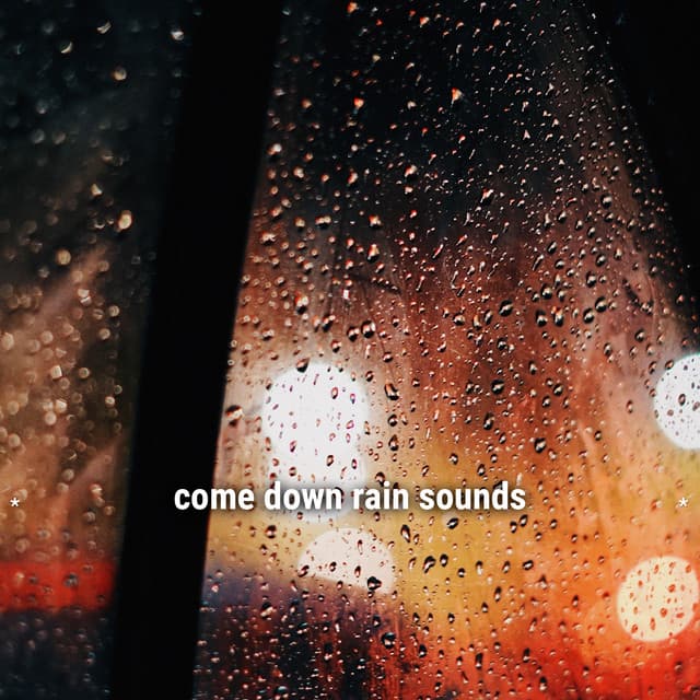 * come down rain sounds * - Lightning, Thunder and Rain Storm