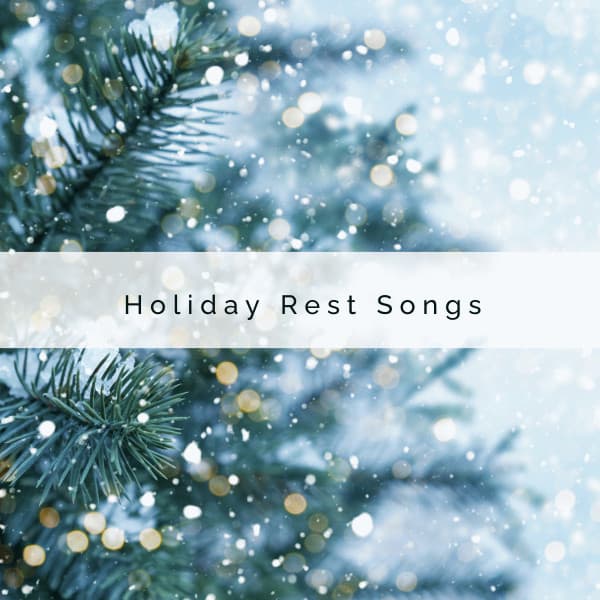 1 Holiday Rest Songs - Happy Christmas Music