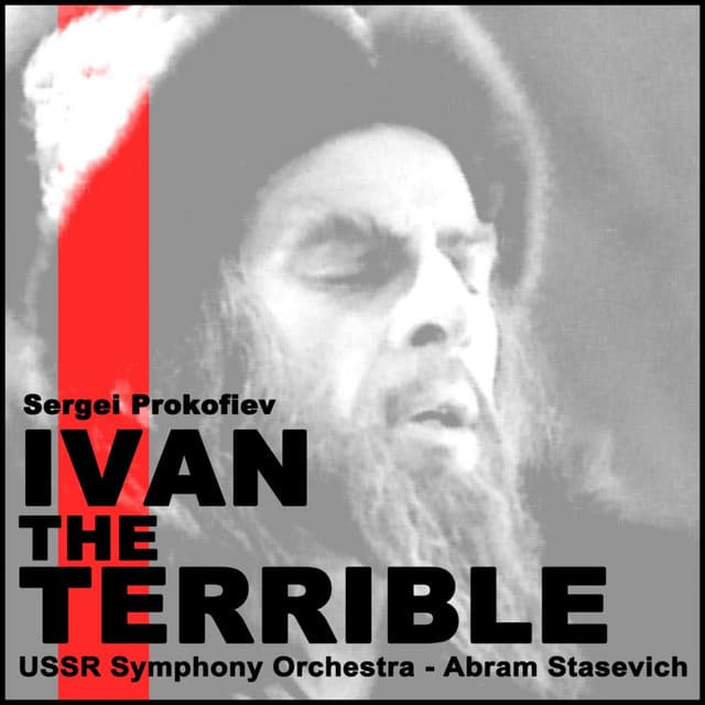 Ivan The Terrible - Sergei Prokofiev