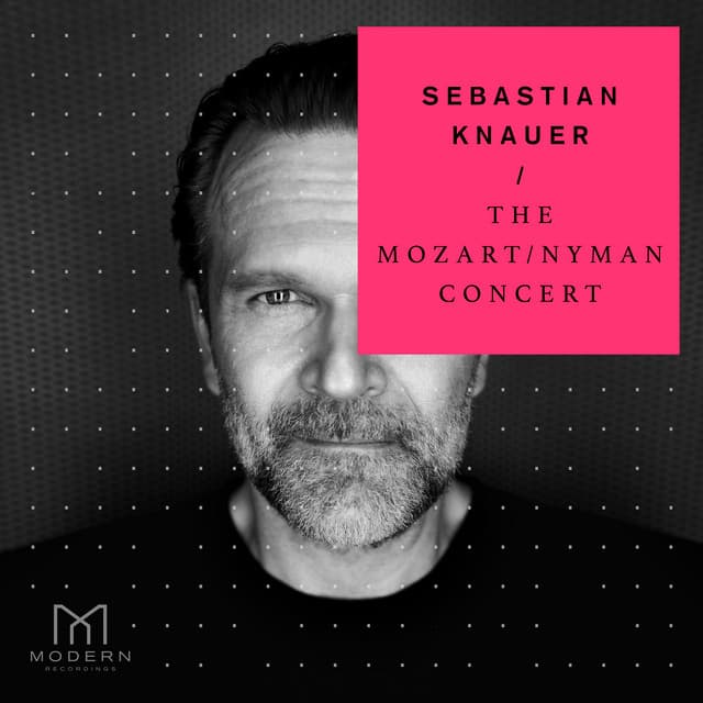 The Mozart / Nyman Concert - Wolfgang Amadeus Mozart