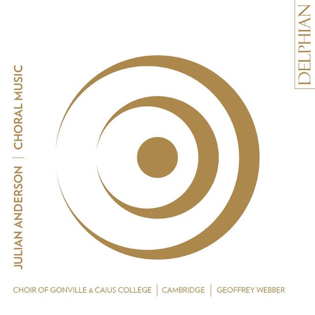 Julian Anderson: Choral Music - Julian Anderson