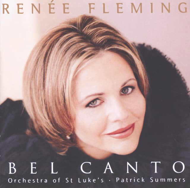 Renée Fleming - Bel Canto Scenes - Renée Fleming