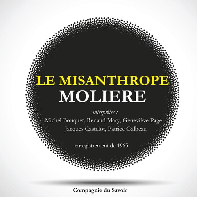 Le Misanthrope de Molière - Molière