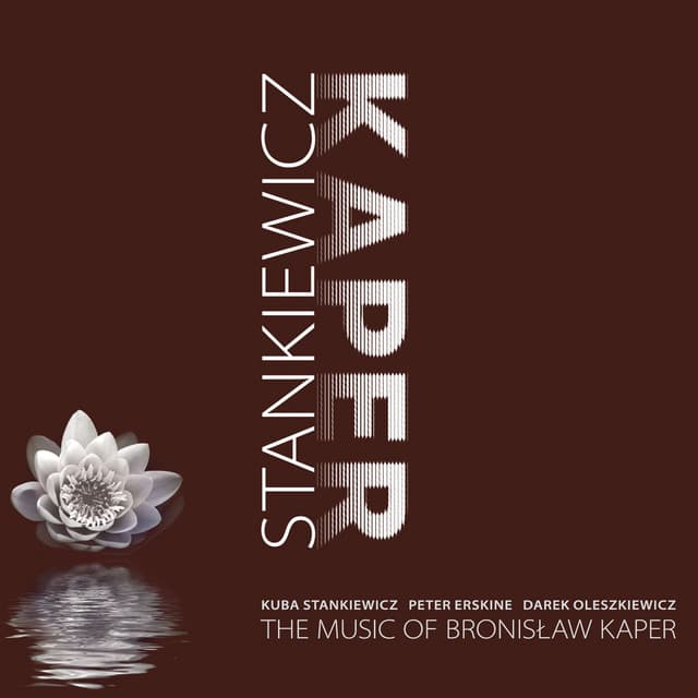 The Music Of Bronislaw Kaper - Kuba Stankiewicz