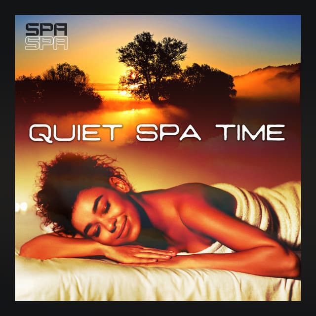 Quiet Spa Time - Spa