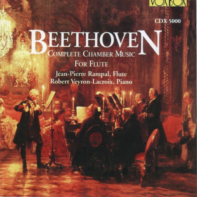 Beethoven: Complete Chamber Music for Flute - Ludwig van Beethoven