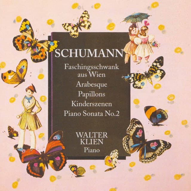 Schumann: Piano Works - Robert Schumann