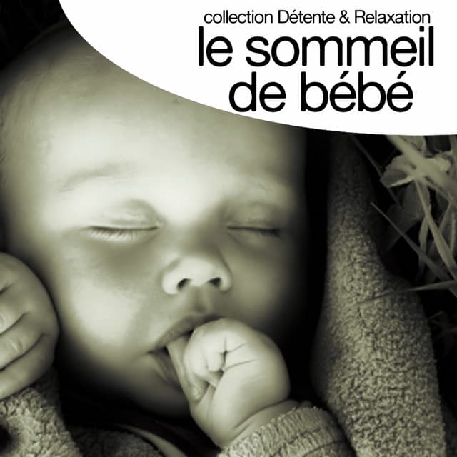 Le Sommeil De Bébé - Relaxation Big Band