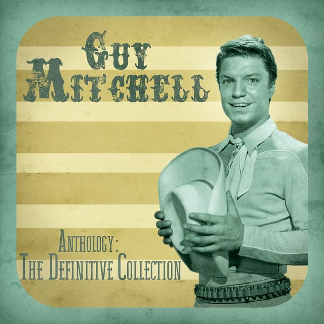 Anthology: The Definitive Collection - Guy Mitchell