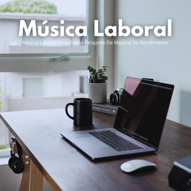 Música Laboral: Una Forma Relajante De Mejorar Su Rendimiento - Música de Trabajo Clasico