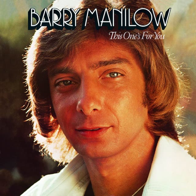 This One's For You - Barry Manilow