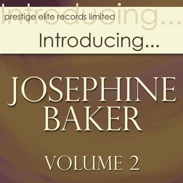 Introducing... Josephine Baker, Vol. 2 - Joséphine Baker