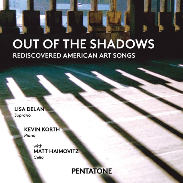 Rediscovered American Art Songs - Lisa Delan