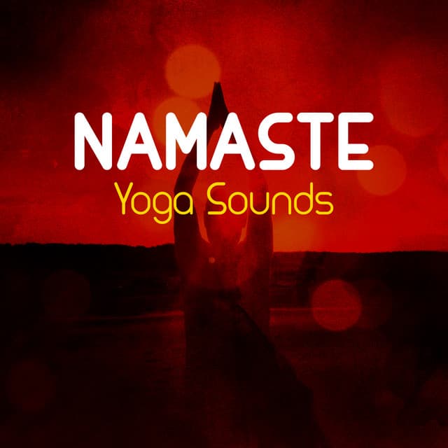 Namaste Yoga Sounds - Namaste