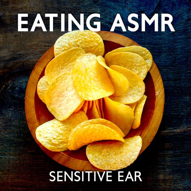 Eating ASMR: Sensitive Ear Experience, Eating Chips Sounds, Ear to Ear Relaxation - ASMR Sounds Clinic