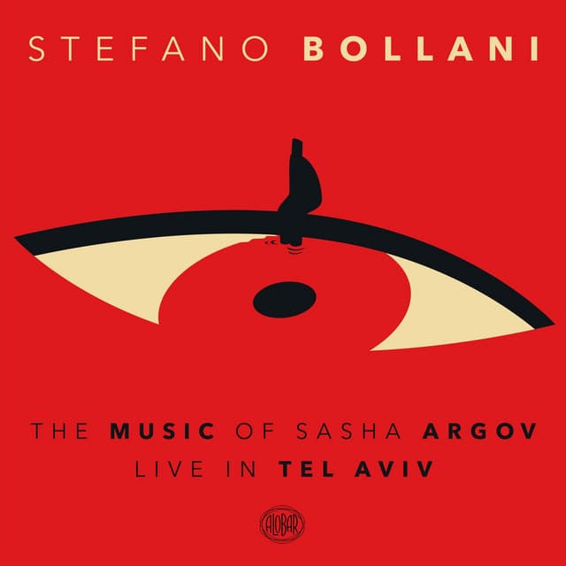 The Music of Sasha Argov - Stefano Bollani