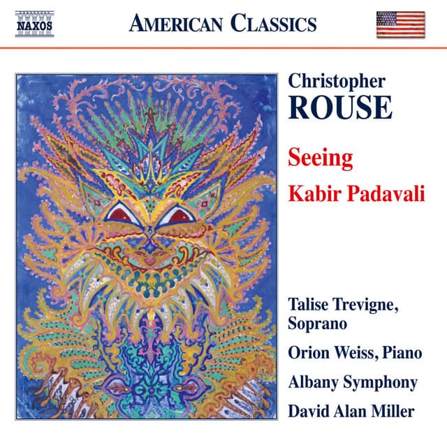 Rouse: Seeing & Kabir Padavali - Christopher Rouse