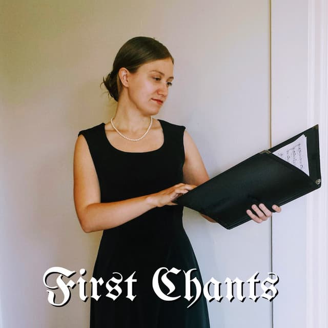 First Chants - Chants of a Lifetime