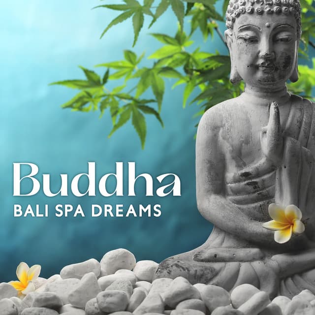 Buddha Bali Spa Dreams: Buddha's Flute, Zen Music for Inner Balance, Yoga, Meditation Instrumental New Age - Energizing Yoga Zone
