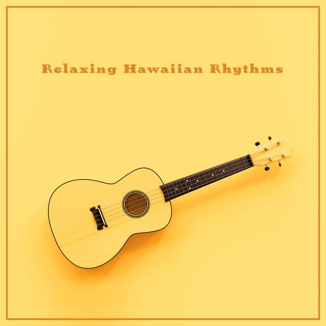 Relaxing Hawaiian Rhythms - Soft Ukulele Sounds As a Key to Deep Relaxation and Blissful Rest After a Hard Day - Unleash Blissful Calm
